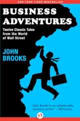 9781504000024-1504000021-Business Adventures: Twelve Classic Tales from the World of Wall Street
