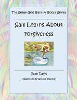 9781545657188-1545657181-Sam Learns About Forgiveness