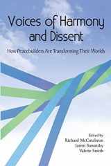 9780920718261-0920718264-Voices of Harmony and Dissent: How Peacebuilders are Transforming Their Worlds