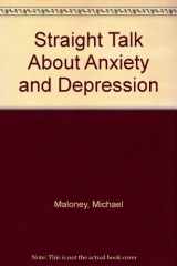 9780816024346-0816024340-Straight Talk About Anxiety and Depression