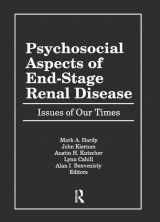 9781138996922-1138996920-Psychosocial Aspects of End-Stage Renal Disease: Issues of Our Times