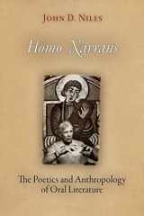 9780812221077-0812221079-Homo Narrans: The Poetics and Anthropology of Oral Literature