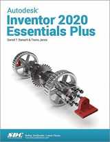 9781630572495-1630572497-Autodesk Inventor 2020 Essentials Plus