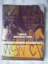 9780205360192-020536019X-Field Instruction: A Guide for Social Work Students (4th Edition)