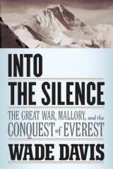 9780375408892-0375408894-Into the Silence: The Great War, Mallory, and the Conquest of Everest