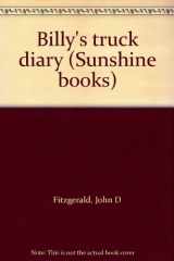 9780780211230-0780211235-Billy's truck diary (Sunshine books)