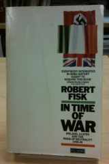 9780233975146-0233975144-In Time of War: Ireland, Ulster and the Price of Neutrality, 1939-45
