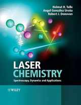 9780471485711-0471485713-Laser Chemistry: Spectroscopy, Dynamics and Applications