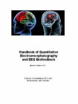 9780985469207-098546920X-Handbook of QEEG and EEG Biofeedback - 1st Edition (SIGNED BY AUTHOR) - Robert W. Thatcher, Ph. D.