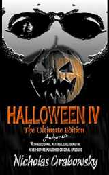 9781530144730-1530144736-Halloween IV: The Ultimate Authorized