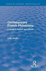 9780415610834-0415610834-Contemporary French Philosophy (Routledge Revivals): A Study in Norms and Values