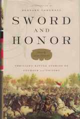 9781435127456-1435127455-Sword and Honor (Thrilling Battle Stories of Courage and Victory)
