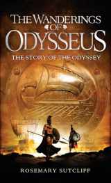 9780553494822-0553494821-The Wanderings of Odysseus: The Story of the Odyssey
