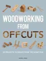 9781861088833-1861088833-Woodworking from Offcuts