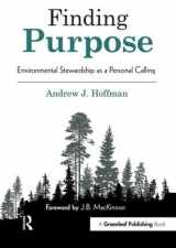 9781783533541-1783533544-Finding Purpose: Environmental Stewardship as a Personal Calling