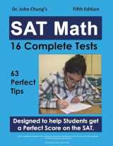 9781725732735-1725732734-Dr. John Chung's SAT Math Fifth Edition: 63 Perfect Tips and 16 Complete Tests