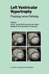 9780792360384-0792360389-Left Ventricular Hypertrophy: Physiology versus Pathology (Developments in Cardiovascular Medicine, 223)