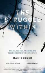 9781604869552-1604869550-The Struggle Within: Prisons, Political Prisoners, and Mass Movements in the United States