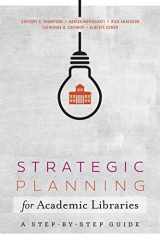 9780838918937-083891893X-Strategic Planning for Academic Libraries: A Step-by-Step Guide