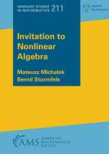 9781470453671-1470453673-Invitation to Nonlinear Algebra (Graduate Studies in Mathematics, 211)