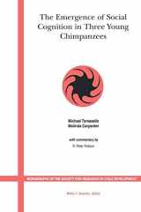 9781405147262-1405147261-The Emergence of Social Cognition in Three Young Chimpanzees