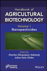 9781119836148-111983614X-Handbook of Agricultural Biotechnology, Volume 1: Nanopesticides (Handbook of Agricultural Bionanobiotechnology)