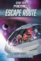 9781665921206-166592120X-Escape Route (Star Trek: Prodigy)