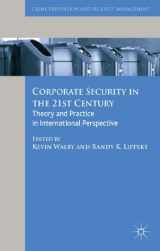 9781137346063-113734606X-Corporate Security in the 21st Century: Theory and Practice in International Perspective (Crime Prevention and Security Management)