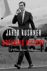 9780063221482-0063221489-Breaking History: A White House Memoir