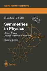 9783540602842-3540602844-Symmetries in Physics: Group Theory Applied to Physical Problems (Springer Series in Solid-State Sciences, 64)