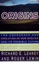 9780140153361-0140153365-Origins: The Emergence and Evolution of Our Species and Its Possible Future
