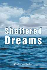 9780595338009-0595338003-Shattered Dreams