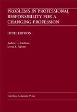 9781594605932-1594605939-Problems in Professional Responsibility for a Changing Profession