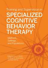 9781433835803-1433835800-Training and Supervision in Specialized Cognitive Behavior Therapy: Methods, Settings, and Populations