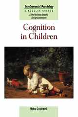 9780863778254-0863778259-Cognition In Children (Developmental Psychology: A Modular Course)