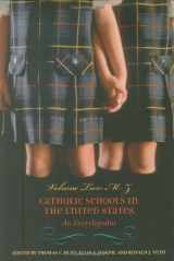 9781573565974-1573565970-Catholic Schools in the United States: An Encyclopedia, Volume II: M-Z