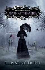 9781617736452-1617736457-Death at the Abbey (Lady of Ashes Mysteries)