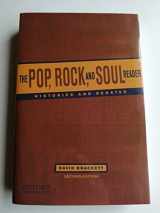 9780195365931-0195365933-The Pop, Rock, and Soul Reader: Histories and Debates