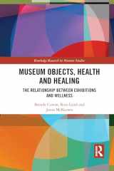 9781032088327-103208832X-Museum Objects, Health and Healing (Routledge Research in Museum Studies)