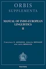 9789042931336-9042931337-Manual of Indo-European Linguistics. Volume II: Nominal and Verbal Morphology (Orbis Supplementa)