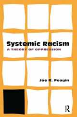 9780415952781-0415952786-Systemic Racism: A Theory of Oppression
