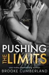 9781942821014-1942821018-Pushing the Limits: A Student Teacher Romance