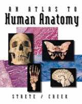 9780697387936-0697387933-An Atlas To Human Anatomy by Strete/Creek