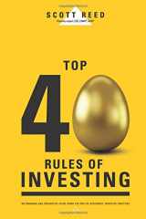 9781936946662-1936946661-Top 40 Rules of Investing: An Engaging and Thoughtful Guide Down the Path of Successful Investing Practices