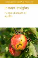 9781801462884-1801462887-Instant Insights: Fungal diseases of apples (Burleigh Dodds Science: Instant Insights, 50)