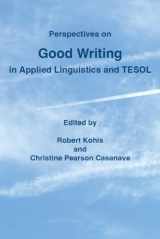 9780472039401-0472039407-Perspectives on Good Writing in Applied Linguistics and TESOL