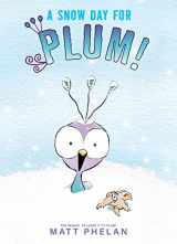 9780063079205-0063079208-A Snow Day for Plum!