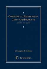 9780769859873-0769859879-Commercial Arbitration: Cases and Problems (Lexisnexis Law School Publishing Advisory Board)