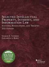9781647088507-164708850X-Selected Intellectual Property, Internet, and Information Law Statutes, Regulations, and Treaties, 2021 (Selected Statutes)