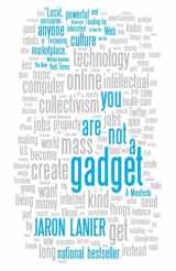 9780307389978-0307389979-You Are Not a Gadget: A Manifesto